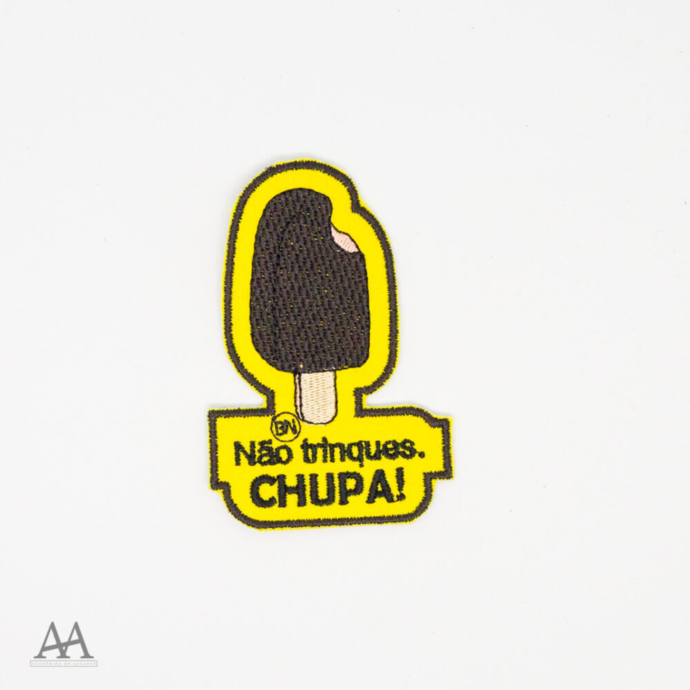 Não trinques. CHUPA!